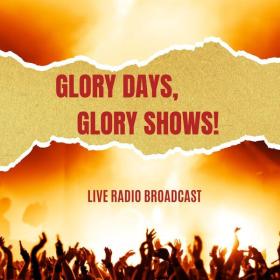 Bruce Springsteen - Glory Days, Glory Shows! (Live) (2023) FLAC [PMEDIA] ⭐️