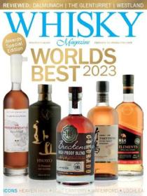 Whisky Magazine - Issue 191, 2023
