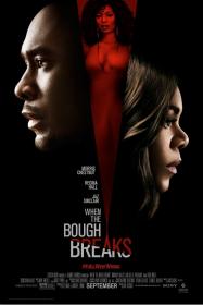 When The Bough Breaks 2016 FRENCH BDRip XviD<span style=color:#fc9c6d>-EXTREME</span>