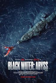 【高清影视之家首发 】绝命鳄口[中文字幕] Black Water Abyss 2020 BluRay 1080p DTS-HD MA 5.1 x265 10bit<span style=color:#fc9c6d>-DreamHD</span>