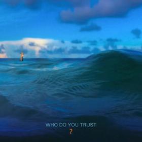 Papa Roach - Who Do You Trust (2019) [320]