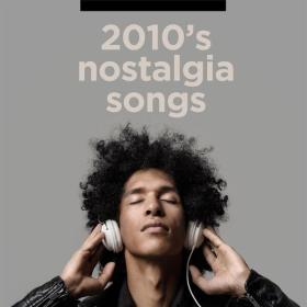 V A  - 2010's Nostalgia Songs (2023 Pop) [Flac 16-44]