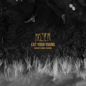 Hozier - Eat Your Young (Bekon’s Choral Version) (2023) Mp3 320kbps [PMEDIA] ⭐️