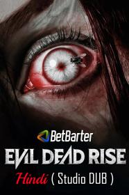 Evil Dead Rise 2023 WEBRip 720p Hindi (Studio-DUB ORG ST) + English x264 AAC CineVood