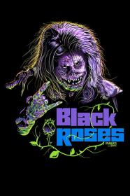 Black Roses (1988) [BLURAY] [1080p] [BluRay] <span style=color:#fc9c6d>[YTS]</span>