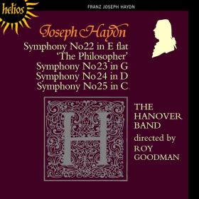 Haydn - Symphonies Nos  22-25 - The Hanover Band, Roy Goodman (1994)