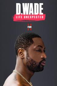 D  Wade Life Unexpected (2020) [1080p] [WEBRip] <span style=color:#fc9c6d>[YTS]</span>