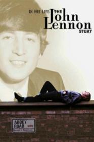 In His Life The John Lennon Story 2000 1080p WEBRip x265-LAMA[TGx]