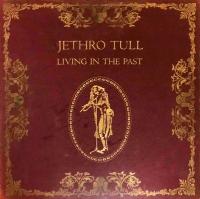 Jethro Tull - Living In The Past (1972)(UK PBTHAL 24-96 FLAC) vtwin88cube