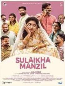 Sulaikha Manzil (2023) 720p Malayalam HQ HDRip - x264 - (DD 5.1 - 192Kbps & AAC) - 1