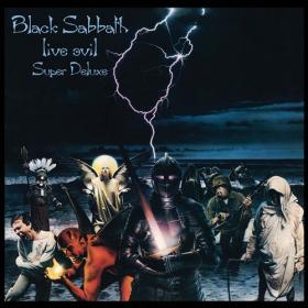 Black Sabbath - Live Evil (40th Anniversary Edition) (2023) [24Bit-44.1kHz] FLAC [PMEDIA] ⭐️