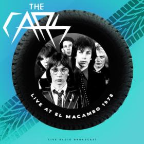 The Cars - Live at El Macambo 1978 (2023) FLAC [PMEDIA] ⭐️