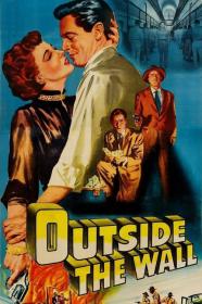 Outside The Wall (1950) [720p] [BluRay] <span style=color:#fc9c6d>[YTS]</span>