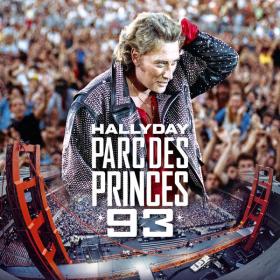 Johnny Hallyday - Parc des Princes 93 (Live) (2023) [16Bit-44.1kHz] FLAC [PMEDIA] ⭐️