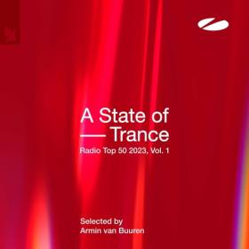 Various Artists - A State Of Trance Radio Top 50 - 2023 Vol 1 (2023) Mp3 320kbps [PMEDIA] ⭐️