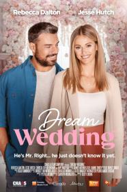Dream Wedding (2023) [1080p] [WEBRip] [5.1] <span style=color:#fc9c6d>[YTS]</span>