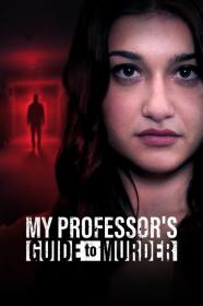 My Professors Guide To Murder (2023) [1080p] [WEBRip] <span style=color:#fc9c6d>[YTS]</span>