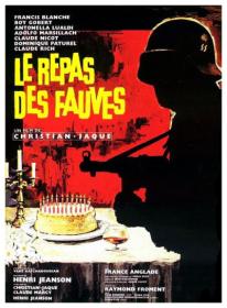 Champagne for Savages - Le repas des fauves [1964 - France] WWII drama