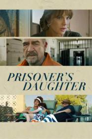Prisoners Daughter 2023 720p WEBRip 800MB x264<span style=color:#fc9c6d>-GalaxyRG[TGx]</span>