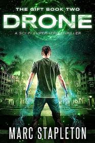 Drone by Marc Stapleton (The Gift Book 2)