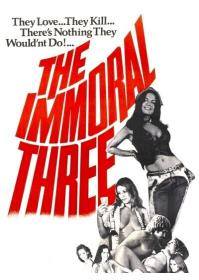 The Immoral Three [1975 - USA] erotic drama