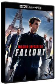Mission Impossible Fallout 2018 IMAX UHD 4K BluRay 2160p HDR10 TrueHD 7.1 Atmos H 265-MgB