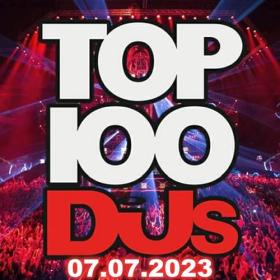 Top 100 DJs Chart (07-July-2023) Mp3 320kbps [PMEDIA] ⭐️
