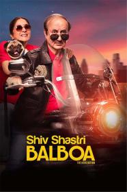 Shiv Shastri Balboa (2023) Hindi 1080p HDRip x264 AAC 5.1 ESubs  [2.1GB] <span style=color:#fc9c6d>- QRips</span>