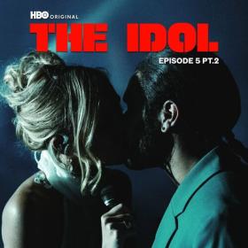 The Weeknd - The Idol Episode 5 Part 2 (Music from the HBO Original Series) (2023) Mp3 320kbps [PMEDIA] ⭐️