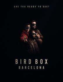 Bird Box Barcelona 2023 WEB-DL 720p<span style=color:#fc9c6d> ExKinoRay</span>