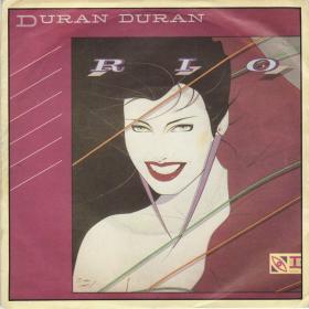 Duran Duran - Rio (7 Inch UK) PBTHAL (1982 New Wave) [Flac 24-96 LP]