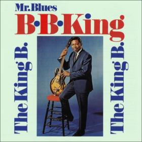 B B  King - Mr  Blues (Original Album Plus Bonus Track) (1963 Blues) [Flac 16-44]