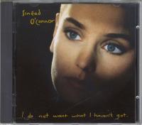 Sinead O'Connor - 1990 - I Do Not Want What I Haven't Got (CDP 32 1759 2)
