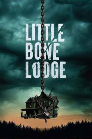 Little Bone Lodge 2023 720p AMZN WEBRip 800MB x264<span style=color:#fc9c6d>-GalaxyRG[TGx]</span>