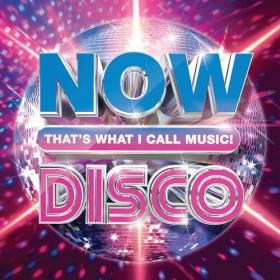 Various Artists - NOW Thats What I Call Music! Disco (2023) Mp3 320kbps [PMEDIA] ⭐️