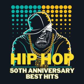 Various Artists - Hip Hop 50Th Anniversary _ Best Hits (2023) Mp3 320kbps [PMEDIA] ⭐️
