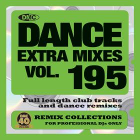 Various Artists - DMC Dance Extra Mixes Vol  195 (2023) Mp3 320kbps [PMEDIA] ⭐️