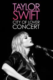 Taylor Swift City Of Lover Concert (2020) [1080p] [WEBRip] [5.1] <span style=color:#fc9c6d>[YTS]</span>
