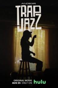 Trap jazz 2023 1080p web h264-huzzah[TGx]