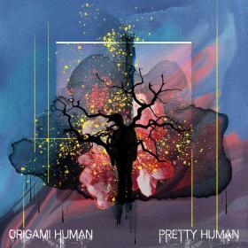 Origami Human - Pretty Human (2023) [24Bit-44.1kHz] FLAC [PMEDIA] ⭐️