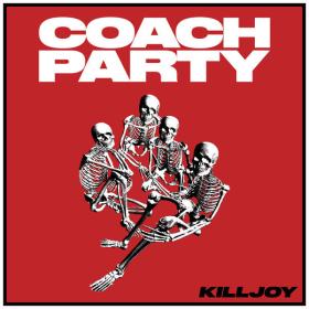 Coach Party - KILLJOY (2023) [24Bit-48kHz] FLAC [PMEDIA] ⭐️