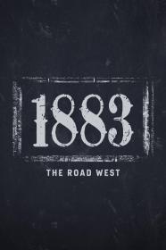 1883 The Road West (2022) [1080p] [WEBRip] [5.1] <span style=color:#fc9c6d>[YTS]</span>