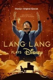 Lang Lang Plays Disney 2023 1080p DSNP WEBRip DDP5.1 x265 10bit<span style=color:#fc9c6d>-GalaxyRG265[TGx]</span>