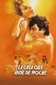 La Casa Que Arde De Noche (1985) [720p] [BluRay] <span style=color:#fc9c6d>[YTS]</span>
