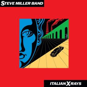 Steve Miller Band - Italian X Rays (1984 Rock) [Flac 24-96]