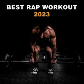Various Artists - Best Rap Workout 2023 (2023) Mp3 320kbps [PMEDIA] ⭐️