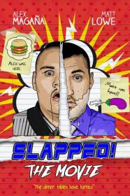 Slapped The Movie (2018) [1080p] [WEBRip] <span style=color:#fc9c6d>[YTS]</span>