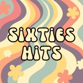 Various Artists - Sixties Hits (2023) Mp3 320kbps [PMEDIA] ⭐️