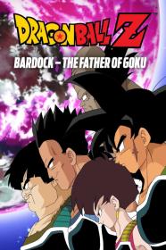 Dragon Ball Z Bardock - The Father Of Goku (1990) [1080p] [BluRay] [5.1] <span style=color:#fc9c6d>[YTS]</span>