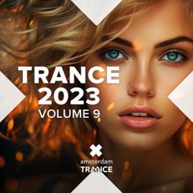 Various Artists - Trance 2023 Vol 9 (2023) Mp3 320kbps [PMEDIA] ⭐️